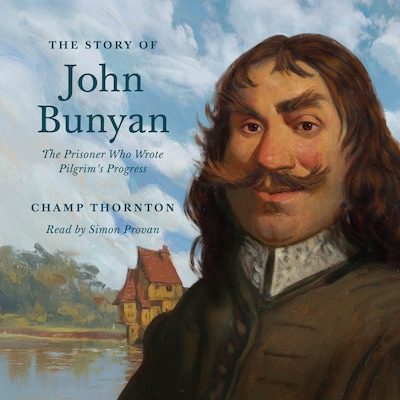The Story of John Bunyan