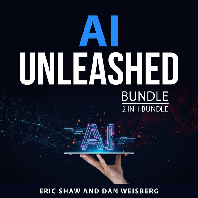 Book cover for AI Unleashed Bundle, 2 in 1 Bundle