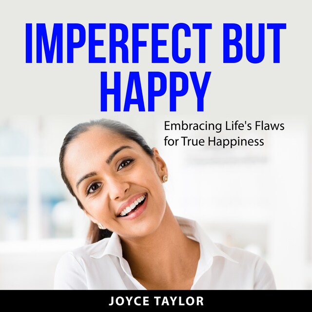 Kirjankansi teokselle Imperfect But Happy
