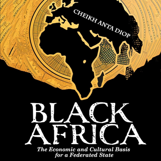 Book cover for Black Africa - The Economic and Cultural Basis for a Federated State