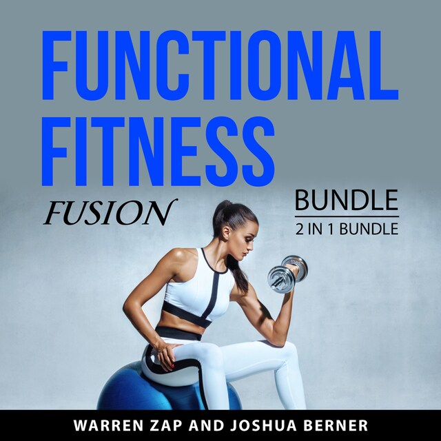 Book cover for Functional Fitness Fusion Bundle, 2 in 1 Bundle: