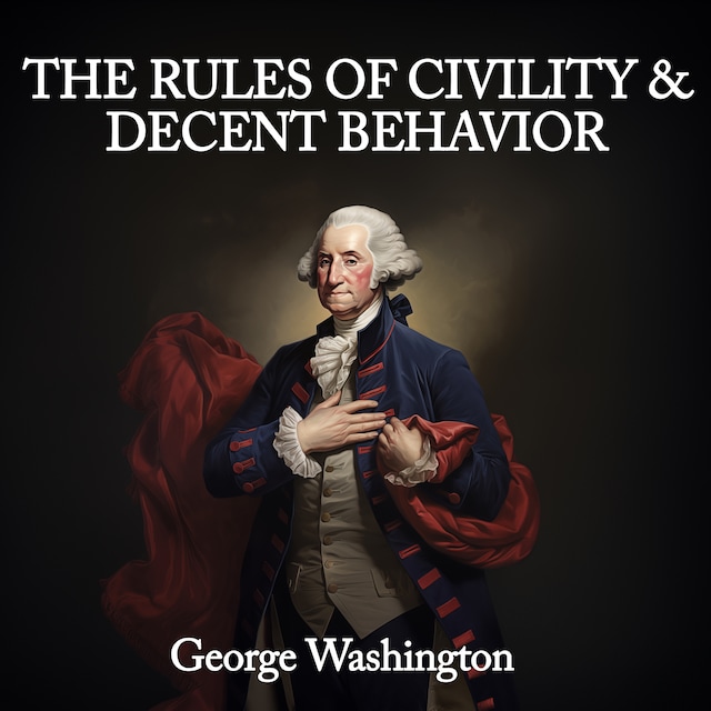 Okładka książki dla Rules of Civility & Decent Behavior in Company and Conversation