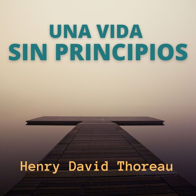 Una Vida Sin Principios Book cover for Una Vida Sin Principios