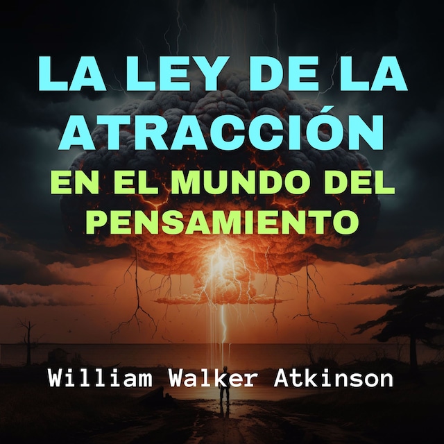 Boekomslag van La Ley de la Atracción en el Mundo del Pensamiento