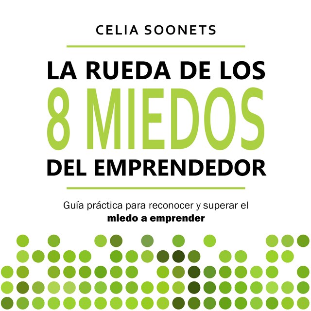 Book cover for La Rueda de los 8 miedos del emprendedor