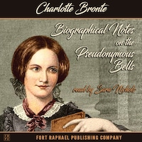 Biographical Notes on the Pseudonymous Bells