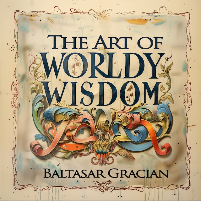 Boekomslag van The Art of Worldly Wisdom