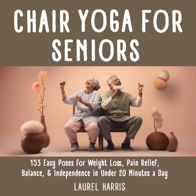 Couverture de livre pour Simple Chair Yoga for Seniors