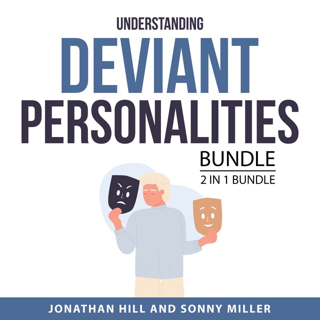 Copertina del libro per Understanding Deviant Personalities Bundle, 2 in 1 Bundle