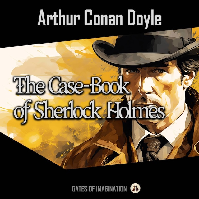 Book cover for The Case-Book of Sherlock Holmes