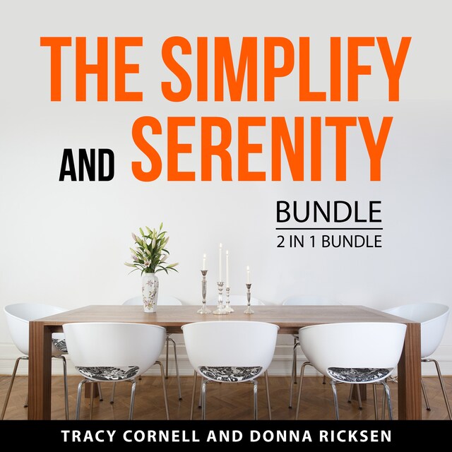 Kirjankansi teokselle The Simplify and Serenity Bundle, 2 in 1 Bundle