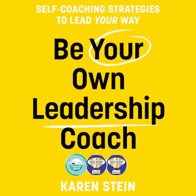 Be Your Own Leadership Coach