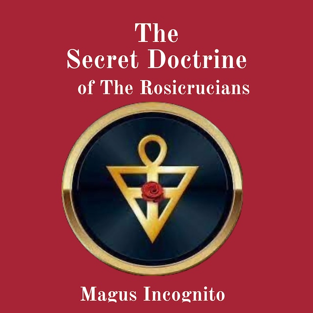 Book cover for The Secret Doctrine of The Rosicrucians