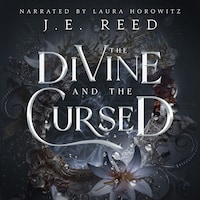 The Divine and the Cursed