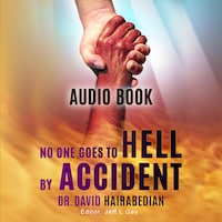 No One Goes to Hell by Accident