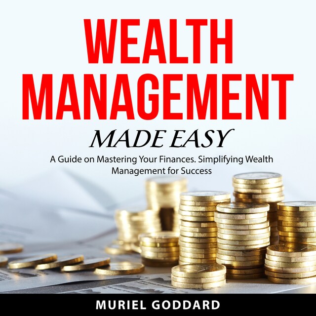 Okładka książki dla Wealth Management Made Easy