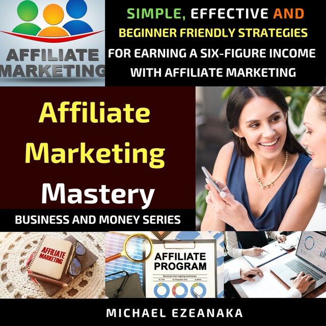 Couverture de livre pour Affiliate Marketing Mastery