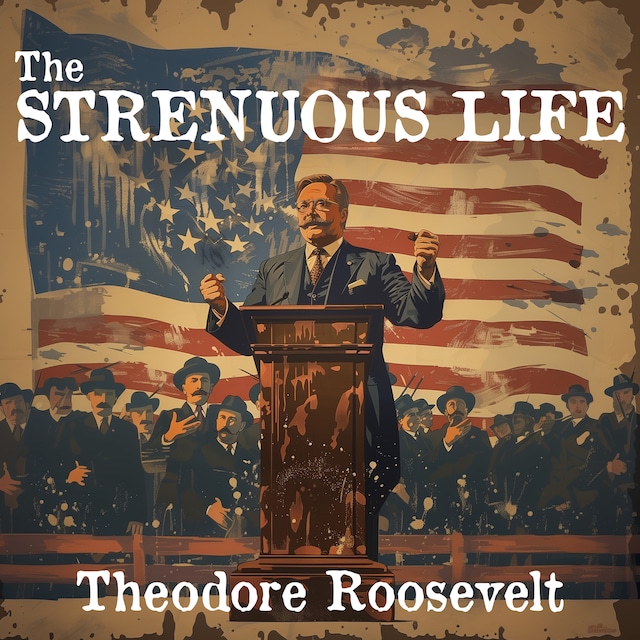 Book cover for The Strenuous Life