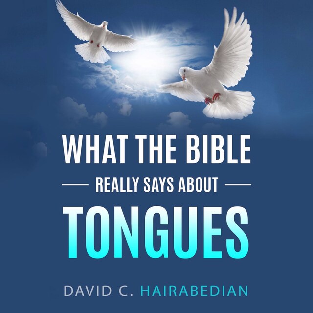 Buchcover für What The Bible Really Says About Tongues