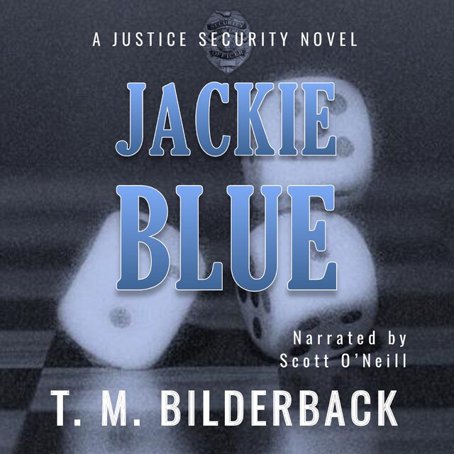 Book cover for Jackie Blue - A Justice Security Novel