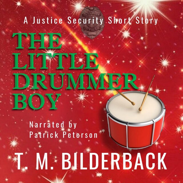 Book cover for The Little Drummer Boy - A Justice Security Short Story