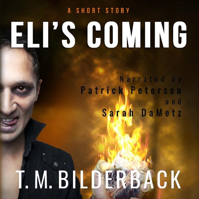 Book cover for Eli's Coming - A Short Story