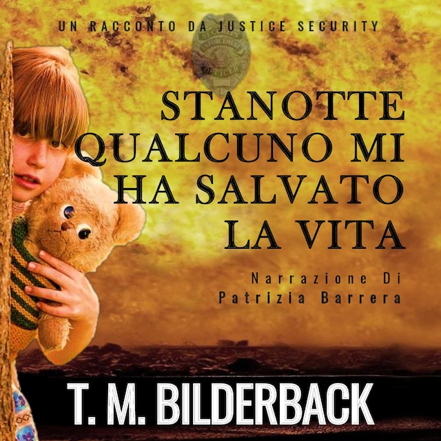 Buchcover für Stanotte Qualcuno Mi Ha Salvato La Vita - Un Racconto Da Justice Security