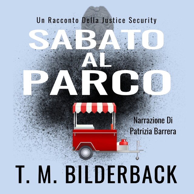 Kirjankansi teokselle Sabato Al Parco – Un Racconto Della Justice Security
