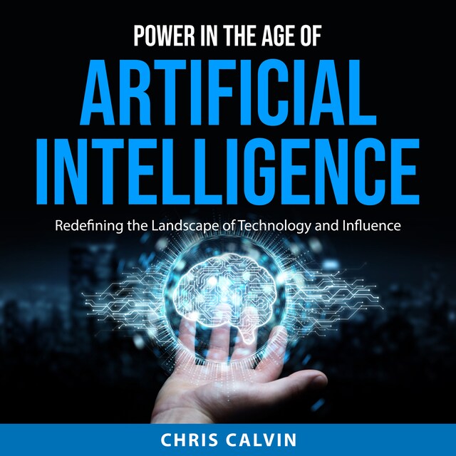 Couverture de livre pour Power in the Age of Artificial Intelligence