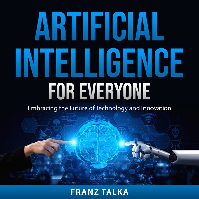 Book cover for Artificial Intelligence for Everyone