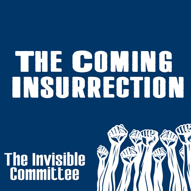 Portada de libro para The Coming Insurrection