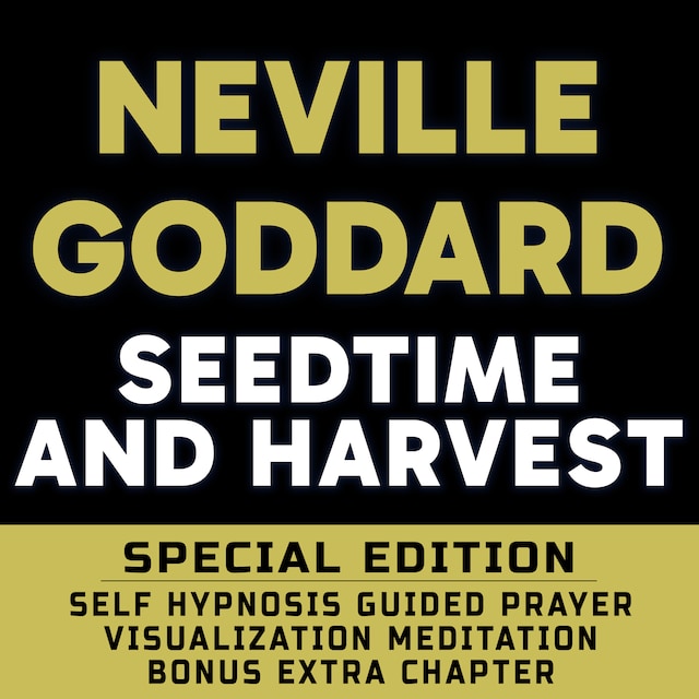 Boekomslag van Seedtime and Harvest - SPECIAL EDITION - Self Hypnosis Guided Prayer Meditation Visualization
