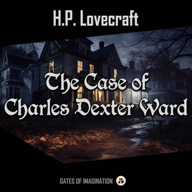 Kirjankansi teokselle The Case of Charles Dexter Ward