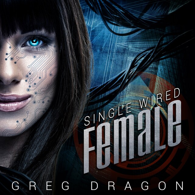 Couverture de livre pour Single Wired Female