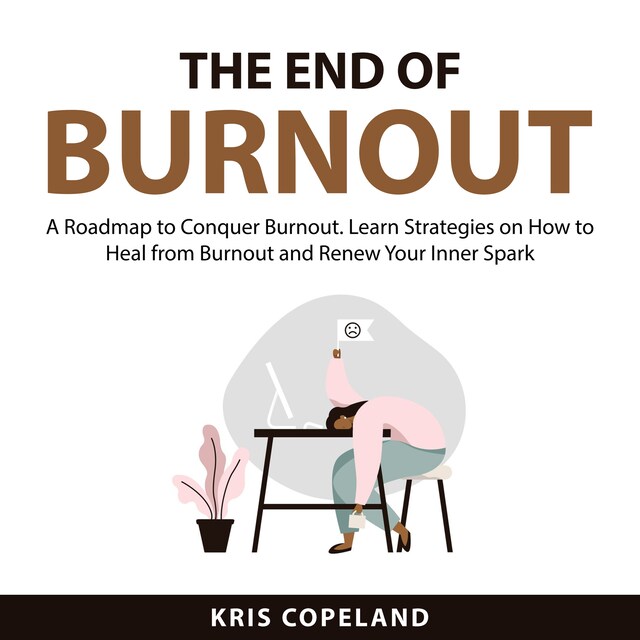 Book cover for The End of Burnout