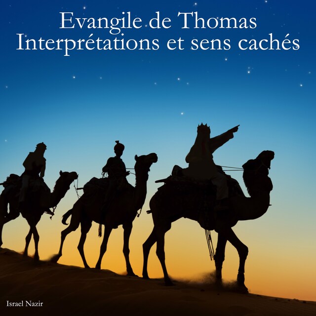 Couverture de livre pour Evangile de Thomas - Interprétations et sens cachés