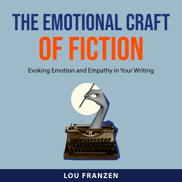 Portada de libro para The Emotional Craft of Fiction