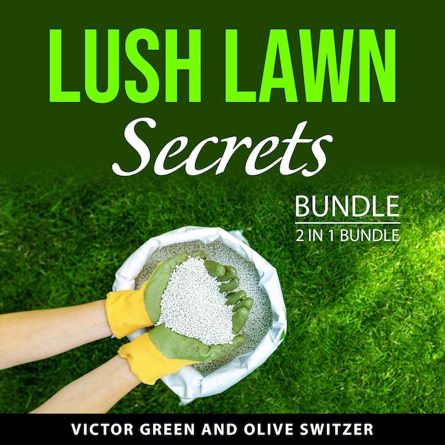 Copertina del libro per Lush Lawn Secrets Bundle, 2 in 1 Bundle