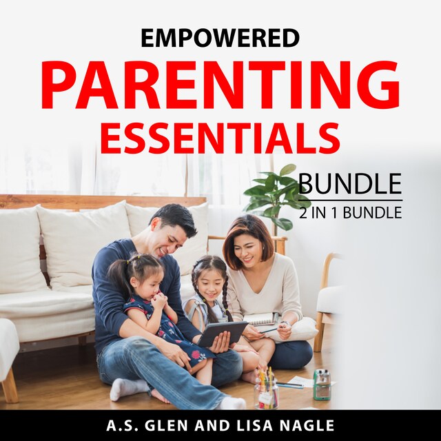 Okładka książki dla Empowered Parenting Essentials Bundle, 2 in 1 Bundle