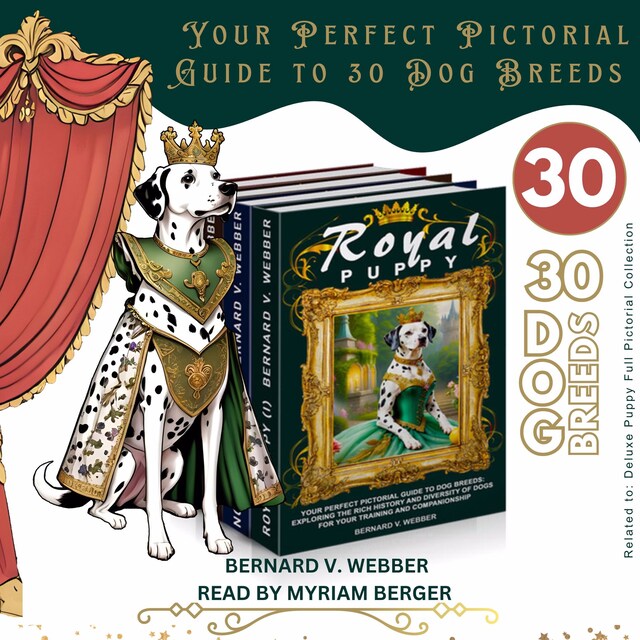 Couverture de livre pour Royal Puppy, Noble Puppy & Elite Puppy: Your Perfect Pictorial Guide to 30 Dog Breeds