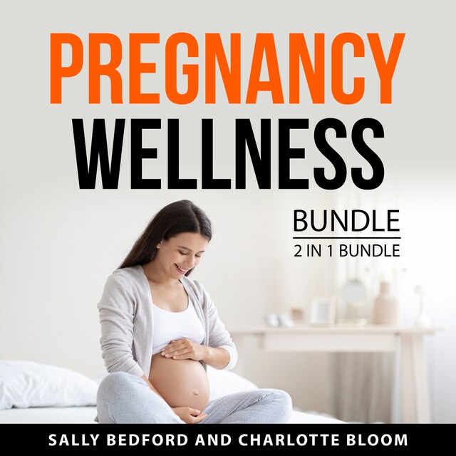 Okładka książki dla Pregnancy Wellness Bundle, 2 in 1 Bundle