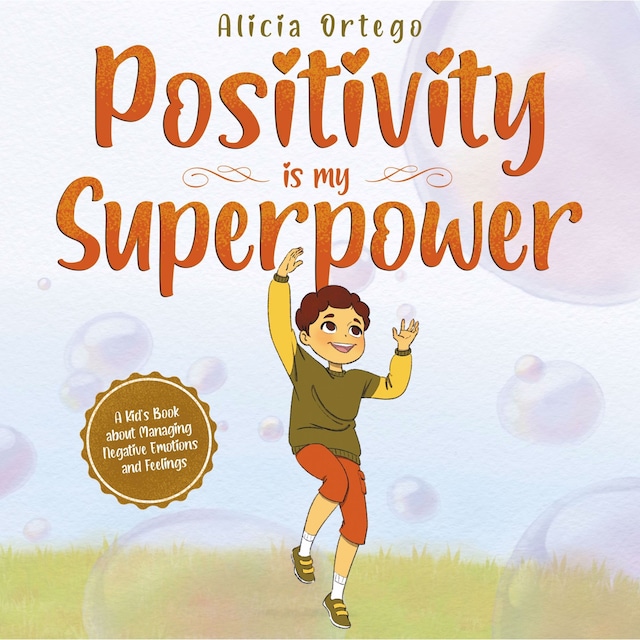 Book cover for Positivity is my Superpower