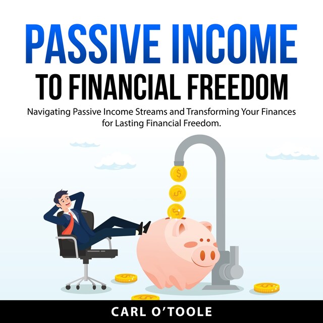 Boekomslag van Passive Income to Financial Freedom