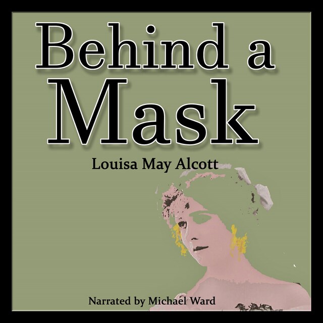Kirjankansi teokselle Behind a Mask