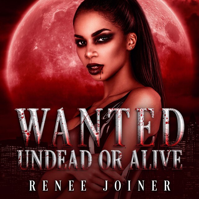 Copertina del libro per Wanted Undead or Alive