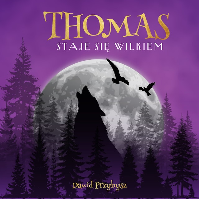 Book cover for Thomas staje się wilkiem