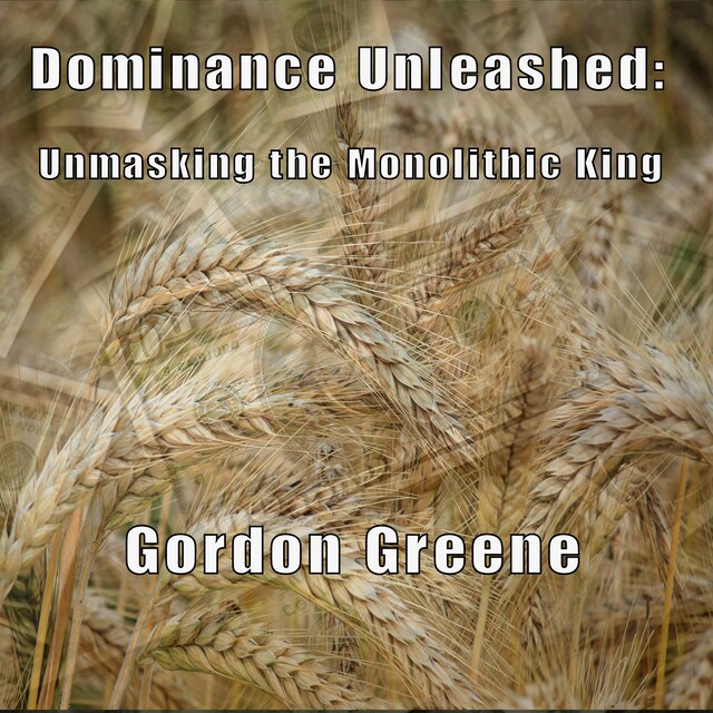 Kirjankansi teokselle Dominance Unleashed: Unmasking the Monolithic King