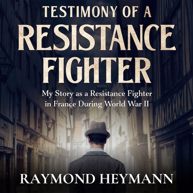 Okładka książki dla Testimony of a Resistance Fighter