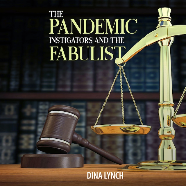 Book cover for The Pandemic Instigators and the Fabulist