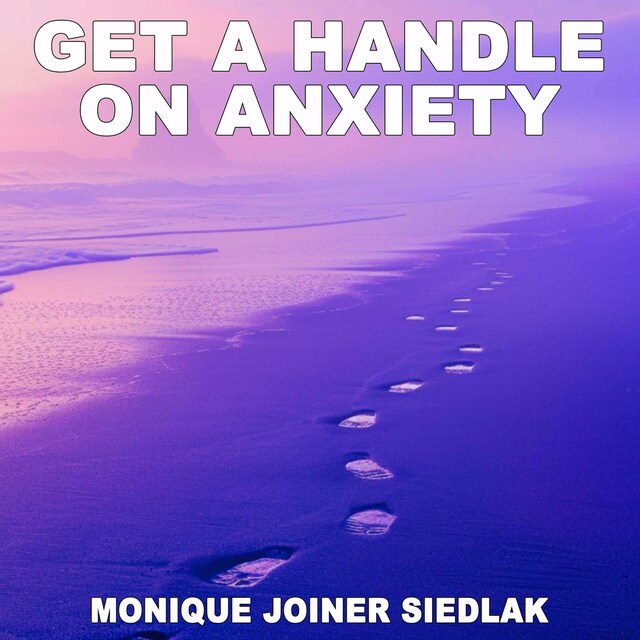 Book cover for Get a Handle on Anxiety